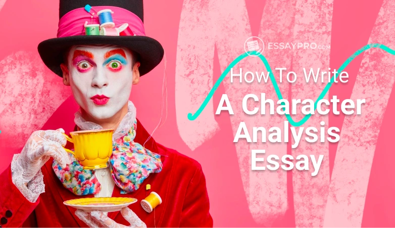 HOW TO WRITE A CHARACTER LITERARY ANALYSIS ESSAY visual data 5